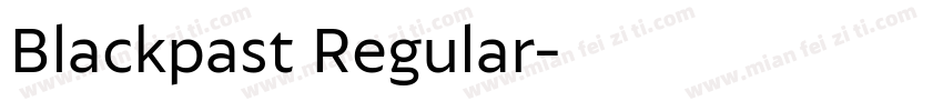 Blackpast Regular字体转换
